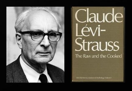 The Raw and the Cooked. Claude Lévi-Strauss.