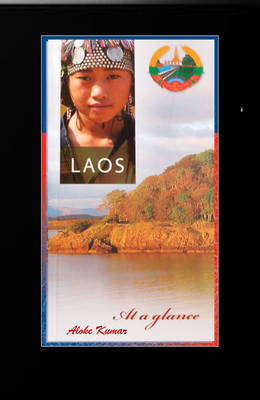 Laos: At a Glance - Book by Aloke Kumar