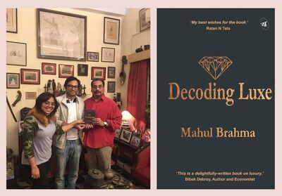 Decoding  Luxe : Mahul Brahma. Review